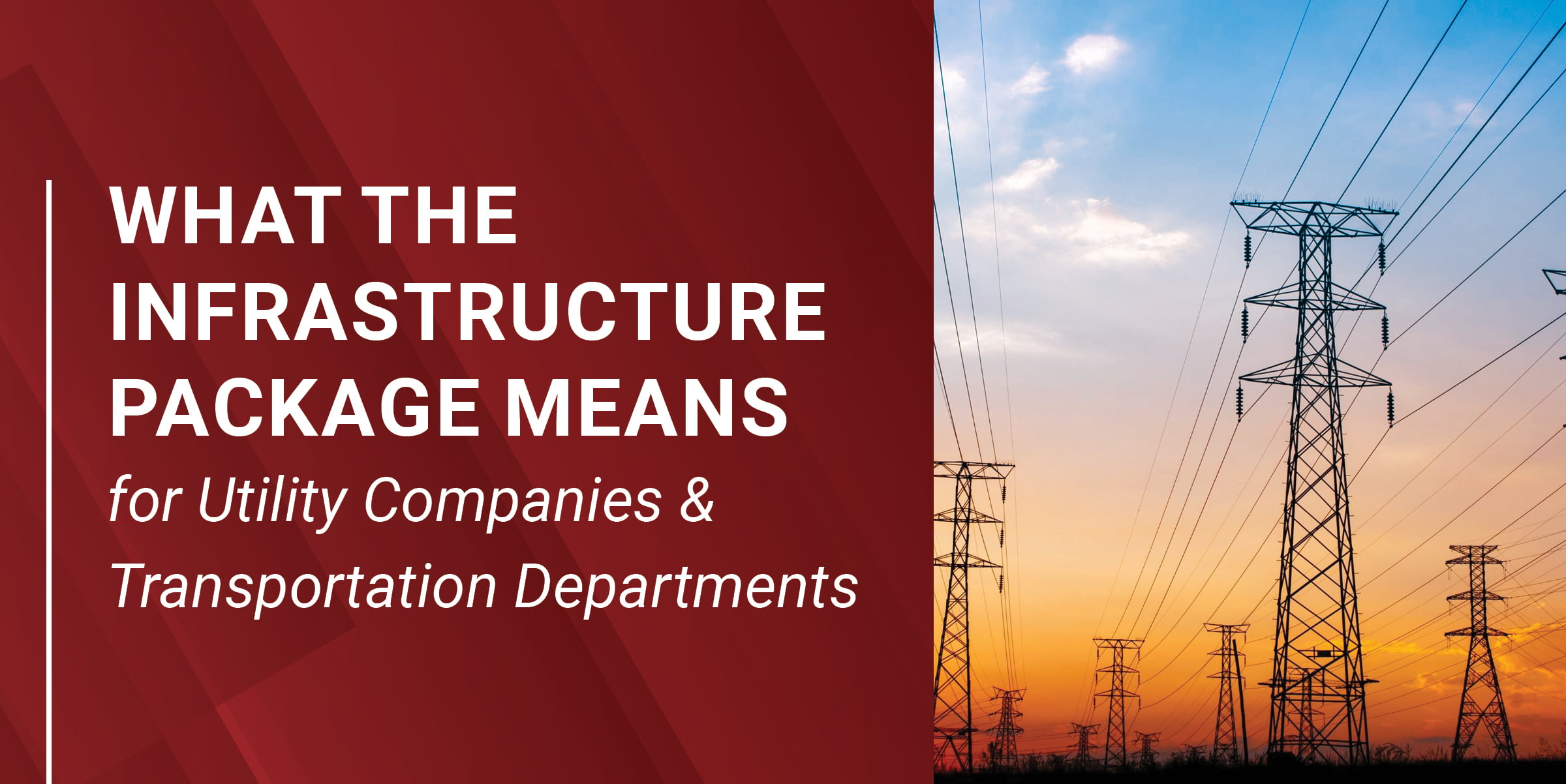 what-the-infrastructure-package-means-for-utility-companies