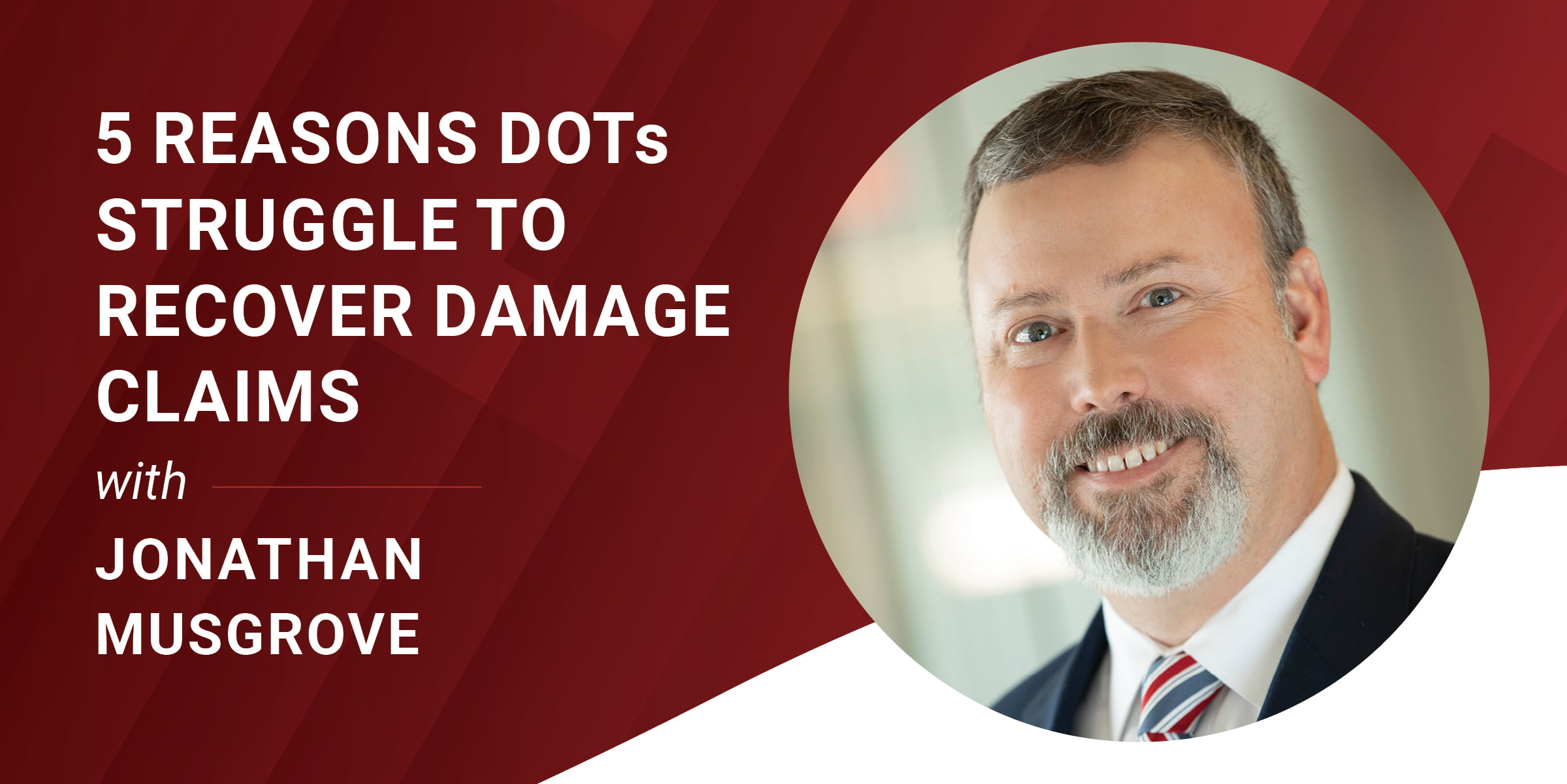 Five Reasons DOTs Struggle to Recover Damage Claims