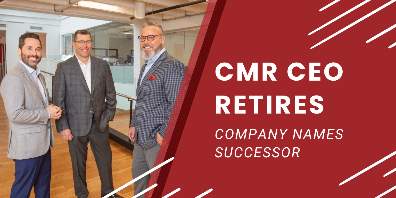 cmr ceo retires